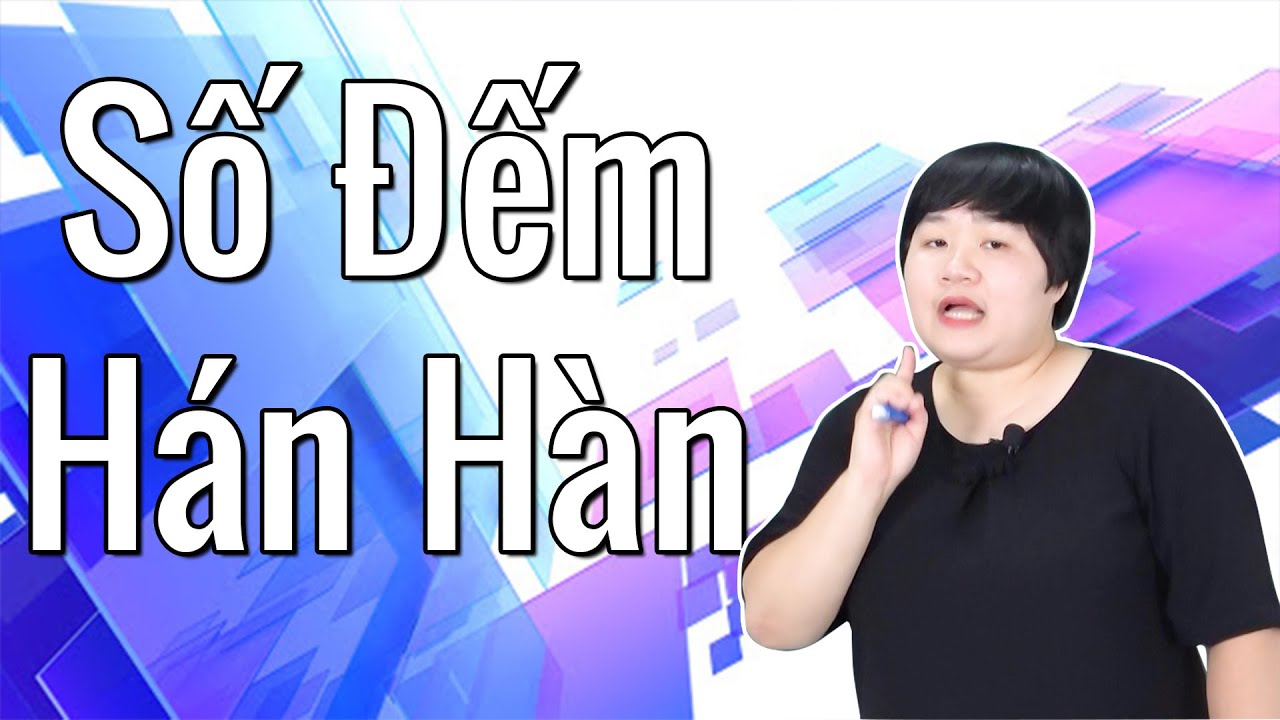 Số Đếm Hán Hàn