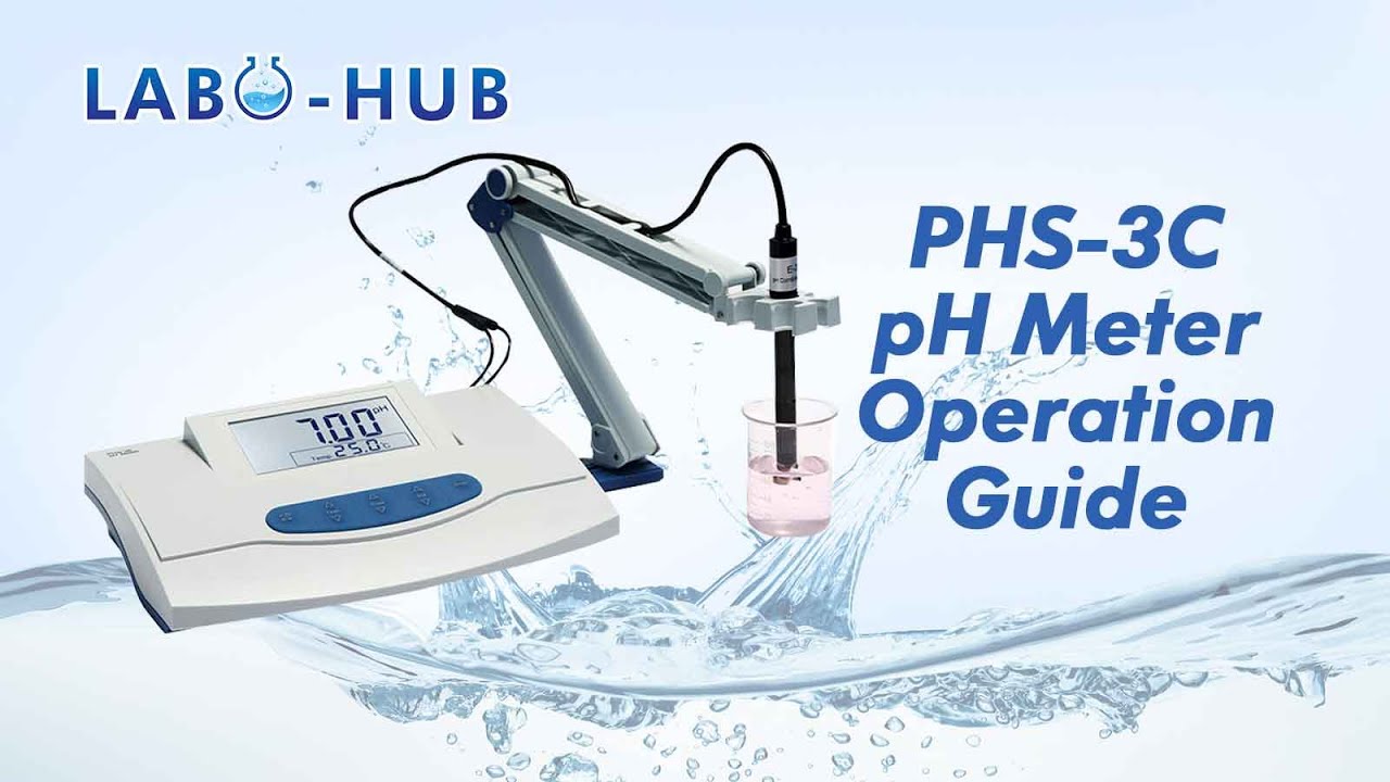LABO-HUB | How To Calibrate And Use PHS -3C PH Meter ?