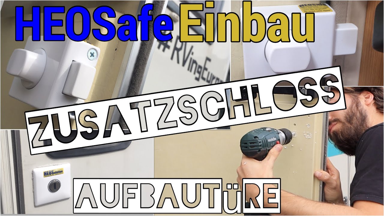 Aufbau Zusatzschloss HeoSafe 1958 Einbau & FEHLER