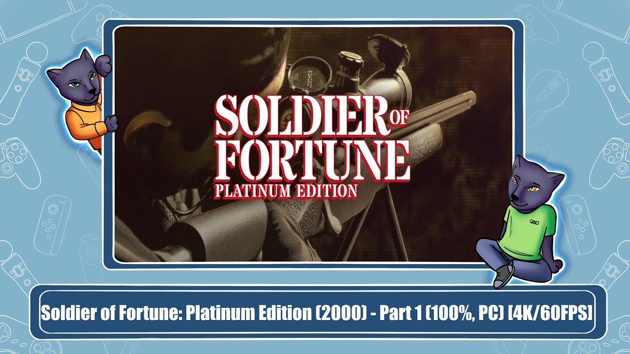 Soldier of Fortune: Platinum Edition (2000) - Part 1 (100%, PC) [4K/60FPS]