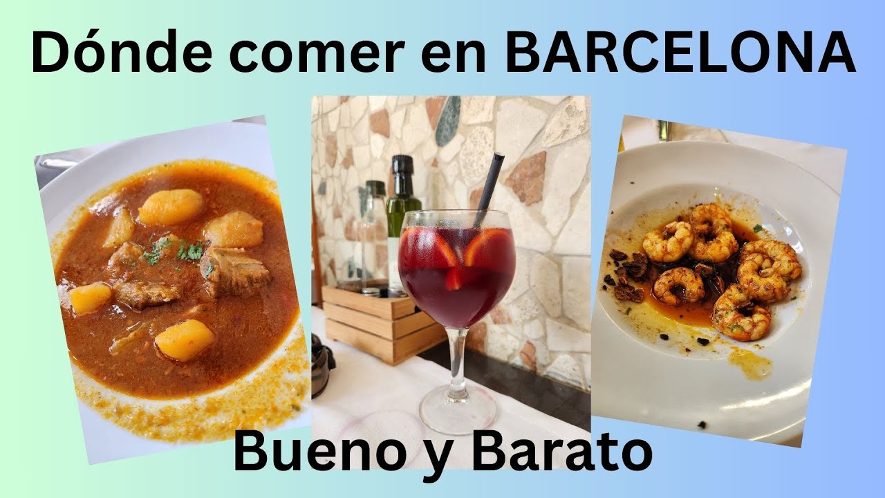 Dónde comer  Bueno y Barato en BARCELONA