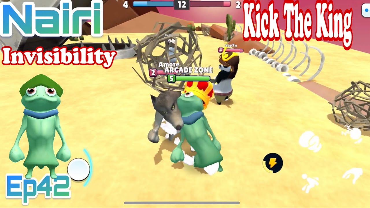 Nairi Rare Invisibility Kick The King Ep42-Battle gang fun ragdoll beasts Cambodia commentary