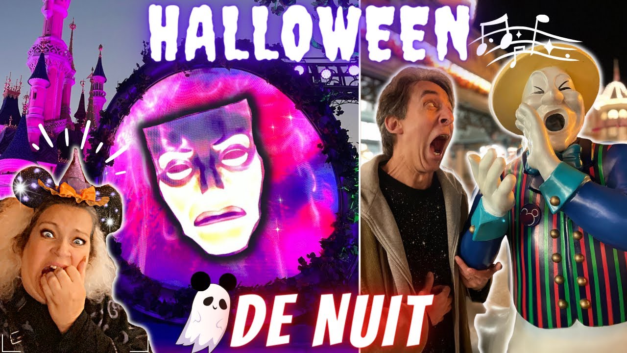 HALLOWEEN DE NUIT + PRE-SHOW MECHANTS SUR CHÂTEAU DISNEYLAND PARIS