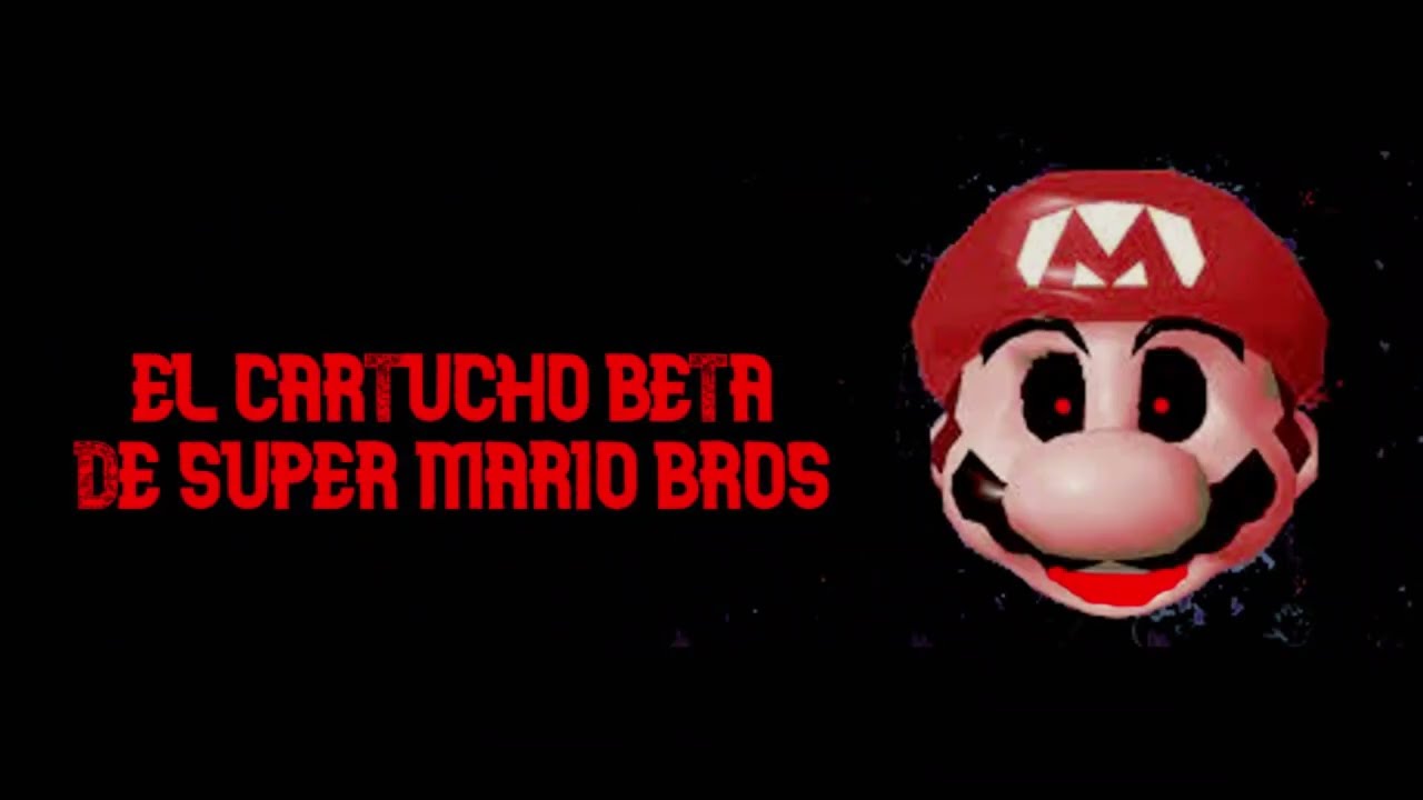 El Cartucho Beta de Super Mario Bros (Creepypasta)