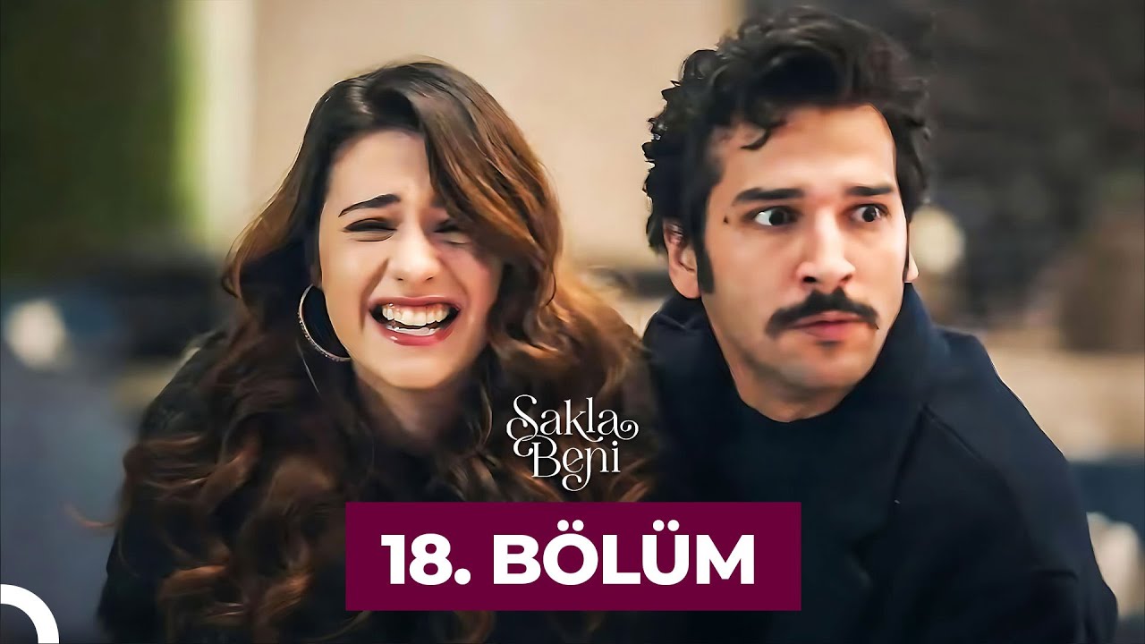 Sakla Beni 18. Bölüm