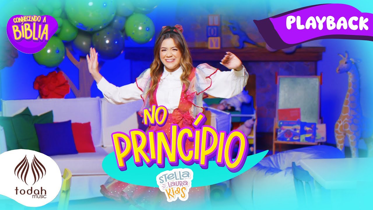 Stella Laura Kids | No Princ&iacute;pio [Playback com Letra]