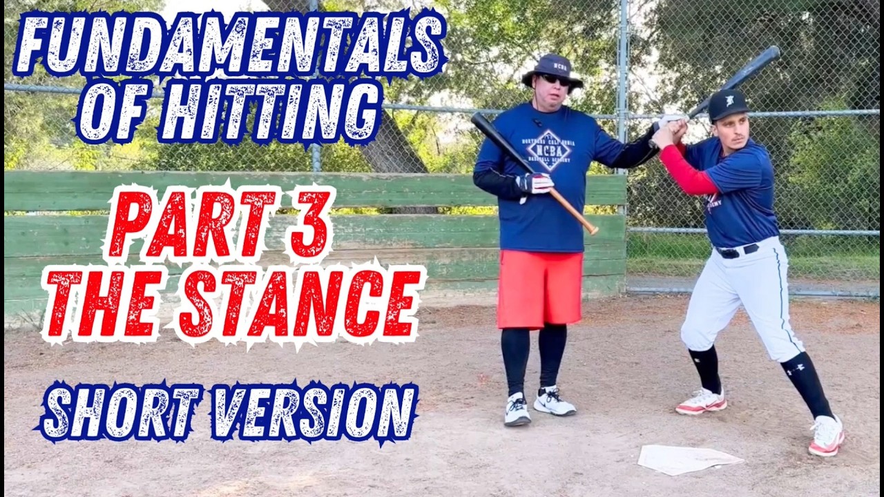 4) Part 3 - Fundamentals of Hitting - The Stance