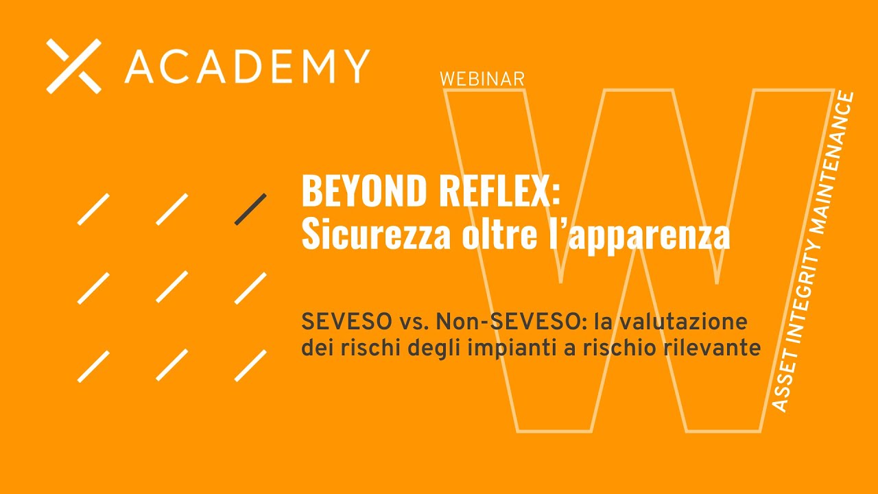 Beyond Reflex: SEVESO vs. NON SEVESO: la valutazione dei rischi degli impianti a rischio rilevante.