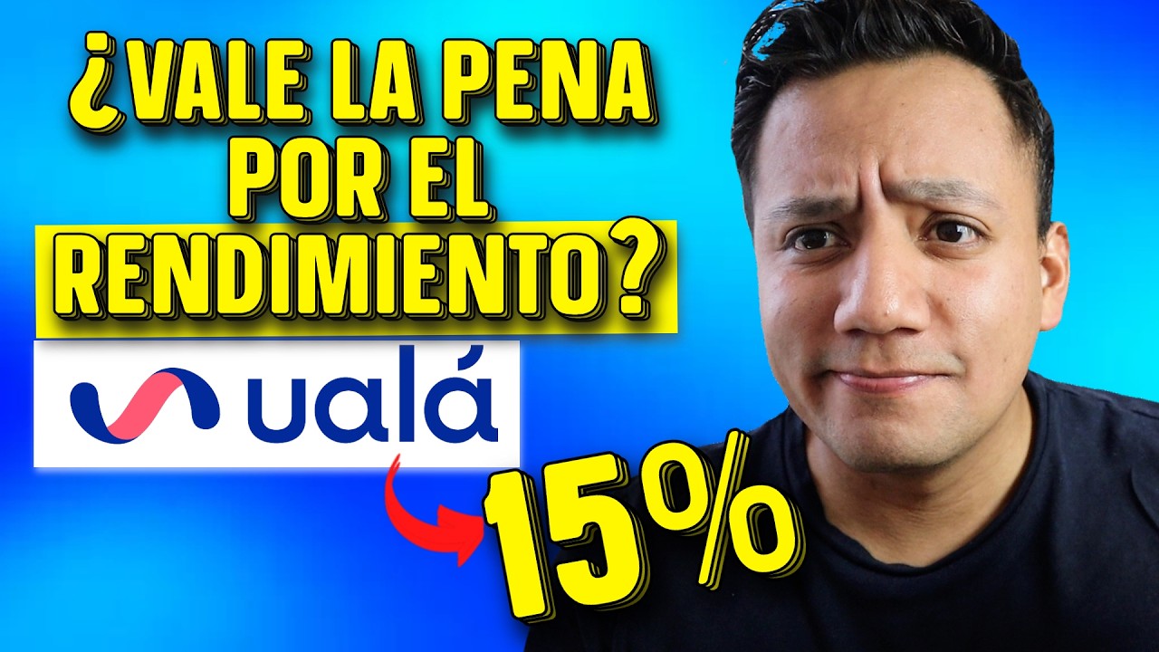 Ual&aacute;: el banco que paga el Mayor Rendimiento en M&eacute;xico | Review y an&aacute;lisis