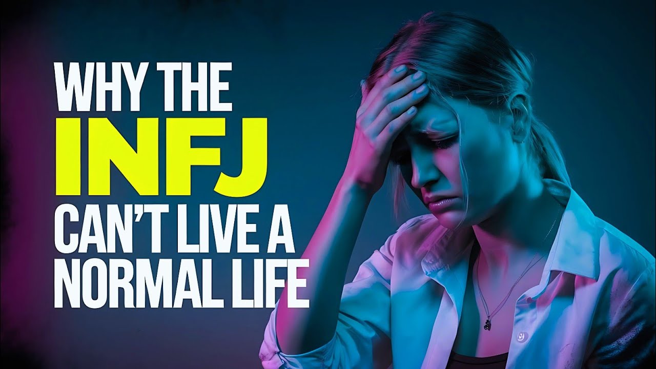 Why The INFJ Can't Live A Normal Life