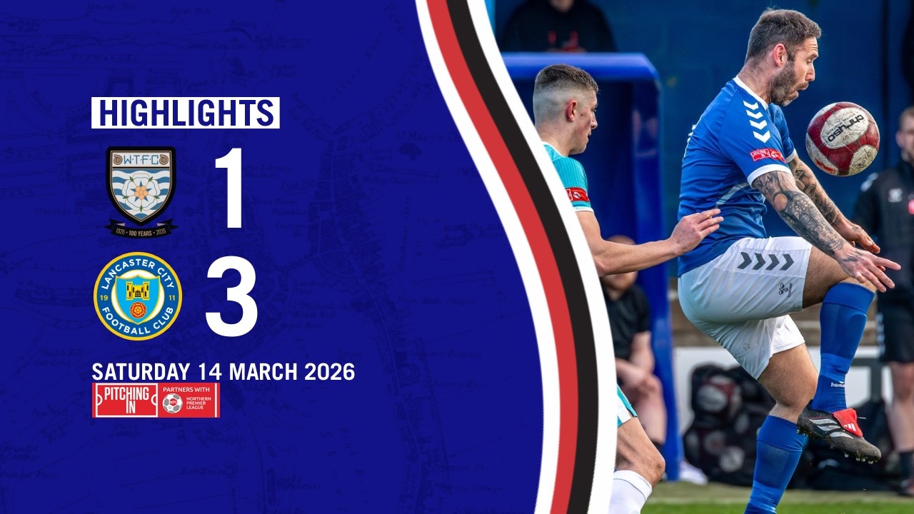 Whitby Town 1 Lancaster City 3 | Pitching In NPL Highlights