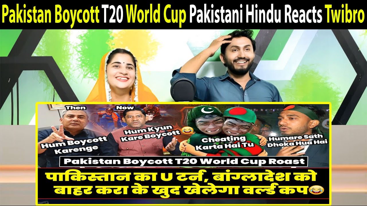 Pakistan Boycott T20 World Cup Roast Bangladesh Out Of World Cup Roast Pakistani Hindu Reacts Twibro