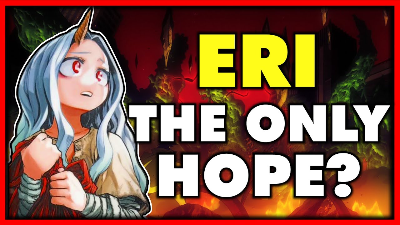 ERI and the FATE of the FUTURE! | My Hero Academia | My Hero Theories