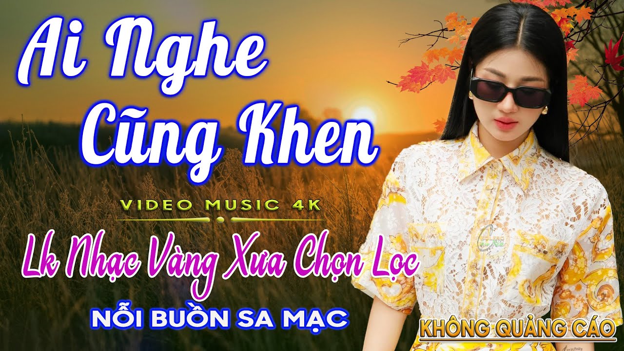 LK Nhạc Trữ Tình Bolero Gây Nghiện KHÔNG QUẢNG CÁO✅Nhạc Vàng Xưa MỚI RA LÒ CỰC ÊM TAI Dễ Nghe Dễ Ngủ