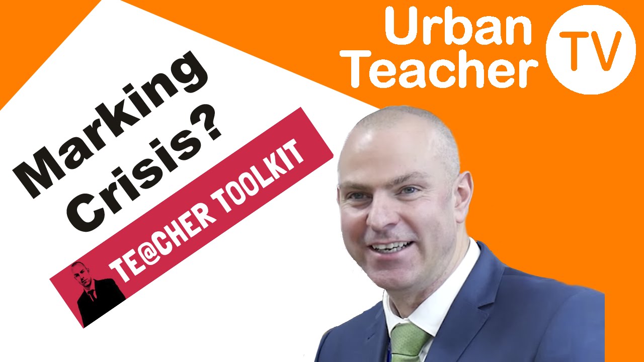 Marking Crisis - Ross McGill @TeacherToolkit