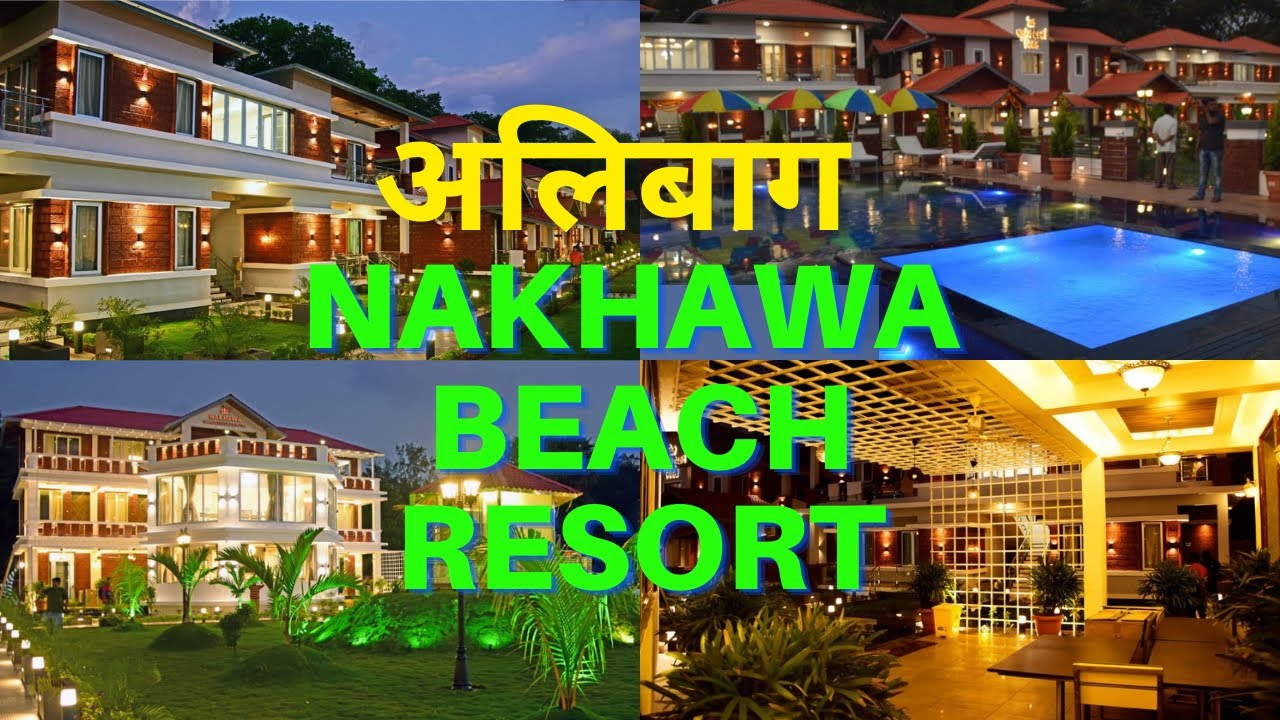 Nakhawa Beach Resort Nagoan Alibaugh-Drone shoot | Best resort at alibaug I Must watch ||Nakwa