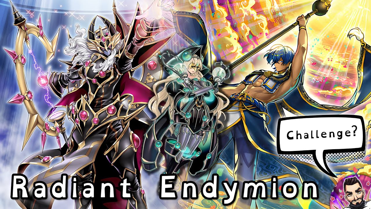 Endymion Radieux (Deck Profile) + Challenge pour @TrifGaming