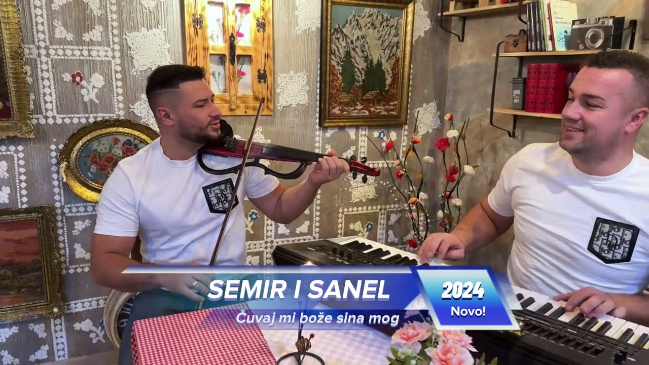Semir i Sanel - Čuvaj mi Bože sina mog