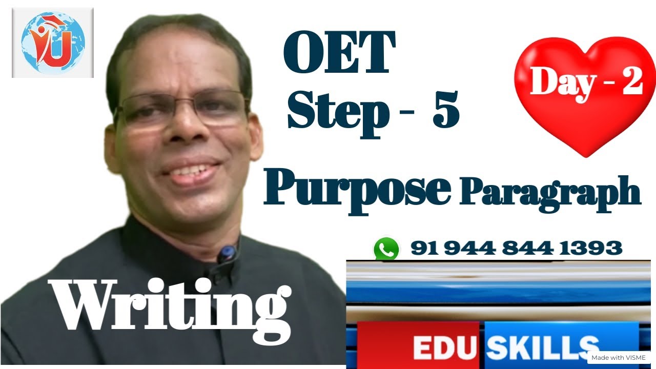 Edu Skills: Purpose Paragraph; Step -5: Jake Thompson: Writing Made Easy: Fall Love with OET