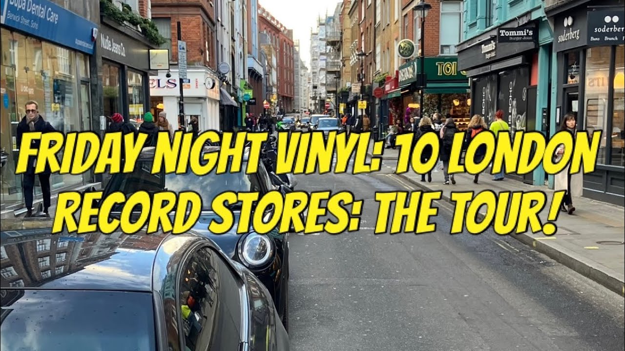 Friday Night Vinyl: London Record Store Tour
