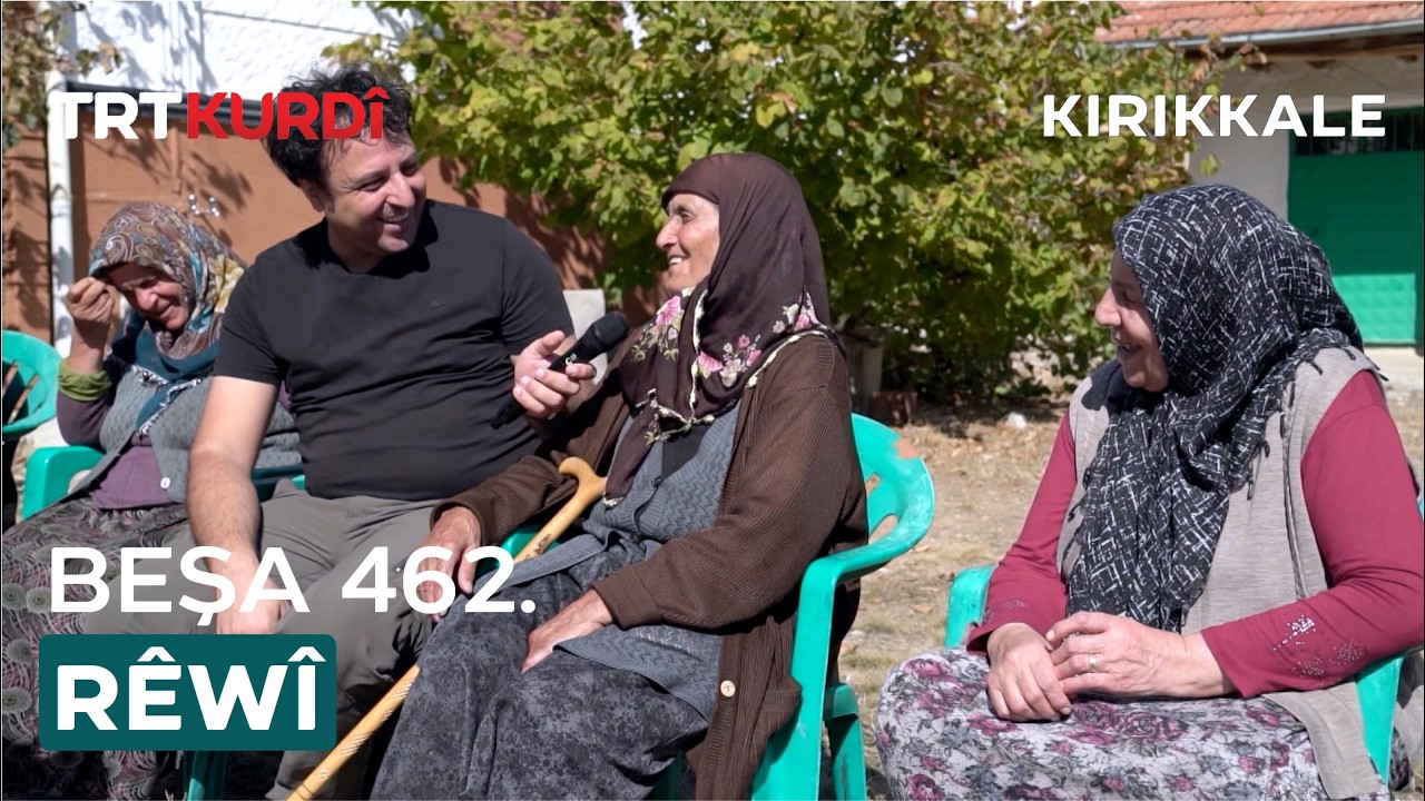 Rêwî - Beşa 462. (Kırıkkale)