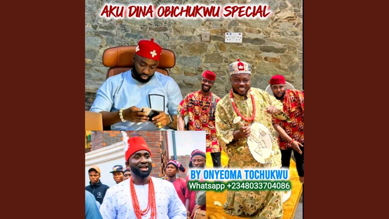AKU DINA OBICHUKWU SPECIAL