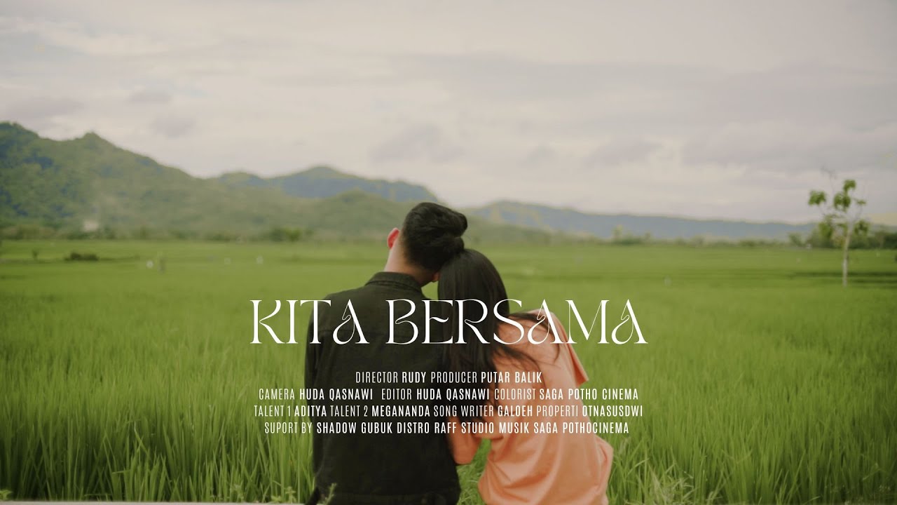 PUTAR BALIK - KITA BERSAMA (OFFICIAL MUSIC VIDEO)