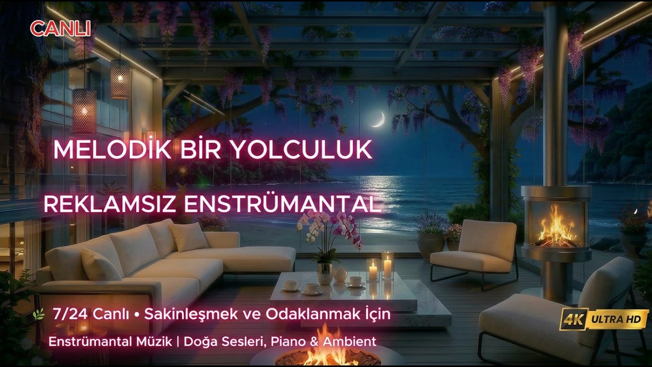 Sakinleşmek ve Odaklanmak İçin Enstrümantal Ezgiler (Live) | Doğa Sesleri, Piano & Ambient