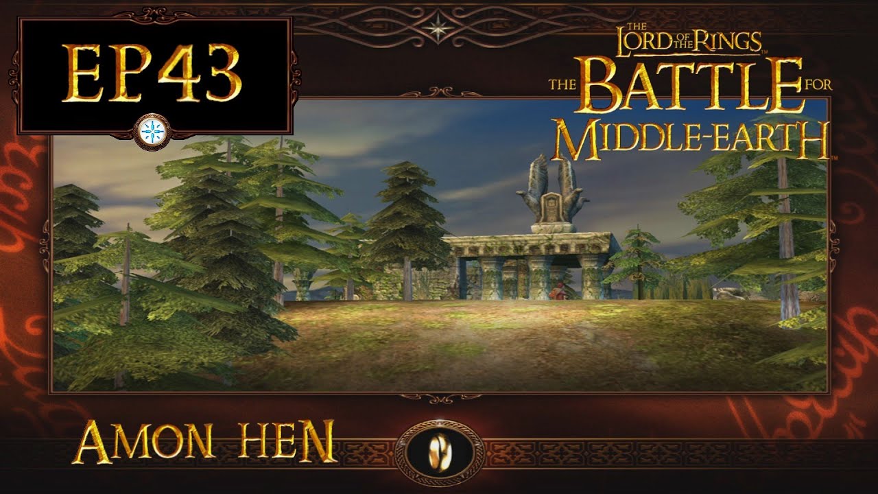 LoTR - Battle for Middle Earth (BFME 1) EP43: Amon Hen (Good Campaign M5)[Hard]