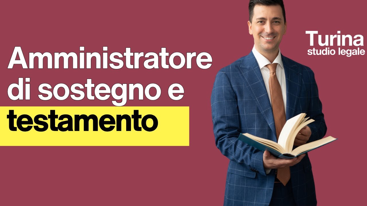 Può fare testamento chi ha l’amministrazione di sostegno? Spiegazione pratica [2025]