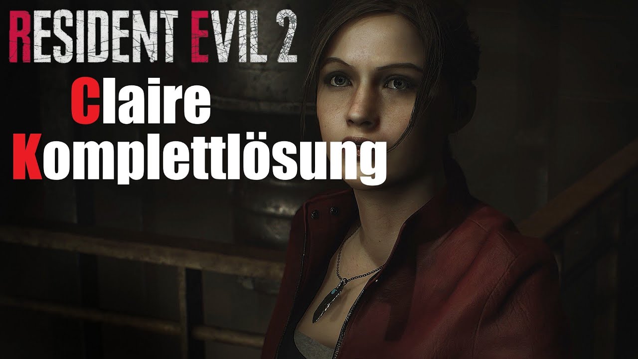 Resident Evil 2 Remake - Claire Komplettlösung l Walkthrough l