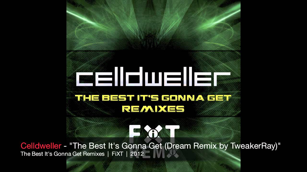 FiXT Remix Contest Winner: Celldweller - The Best It's Gonna Get (TweakerRay Remix)