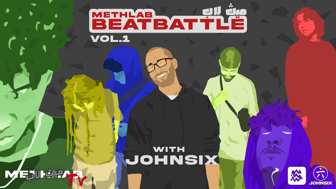 METHLAB BEATBATTLE - Vol.1 With JOHNSIX (Feat. Omara, Mystik, 20fyee, Greb, Damaxge & L2)