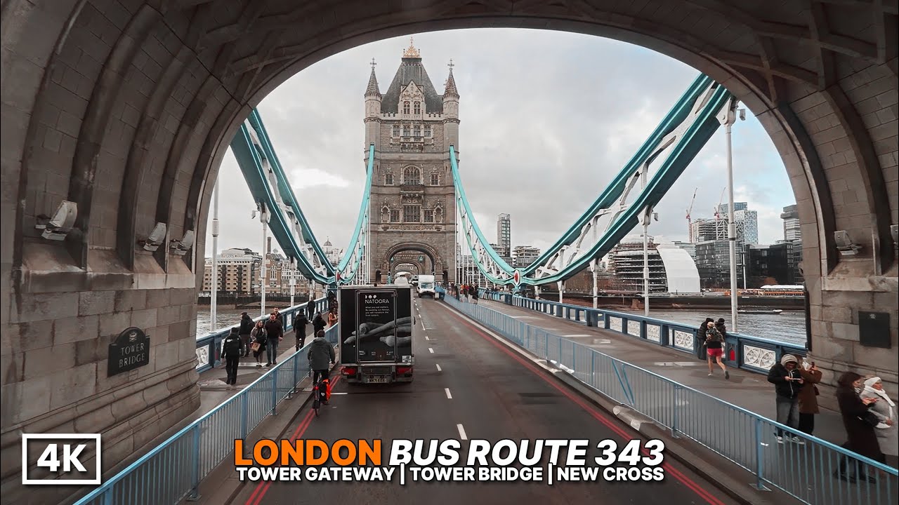 Crossing Tower Bridge by Bus! 🚍✨ London Route 343 Morning Ride | Tower Gateway → New Cross Gate | 4K