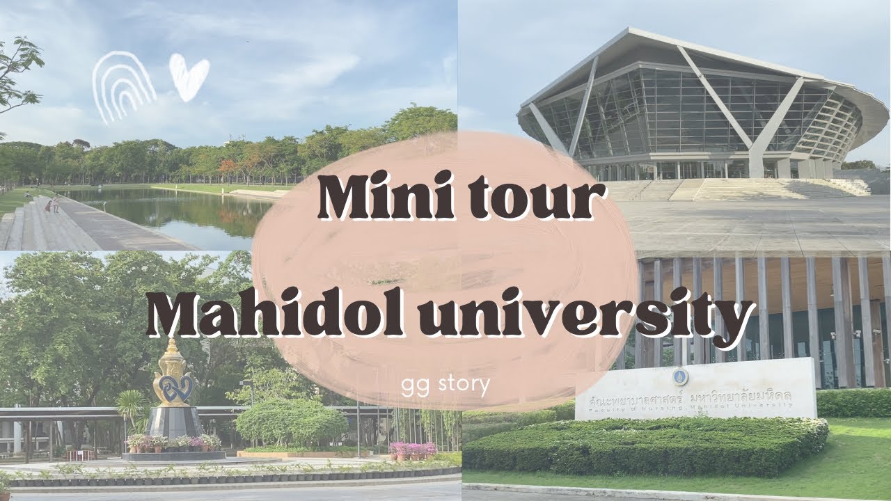 mini tour at Mahidol university , ทัวร์มอ , มหาวิทยาลัยมหิดล ศาลายา💗 | GG story