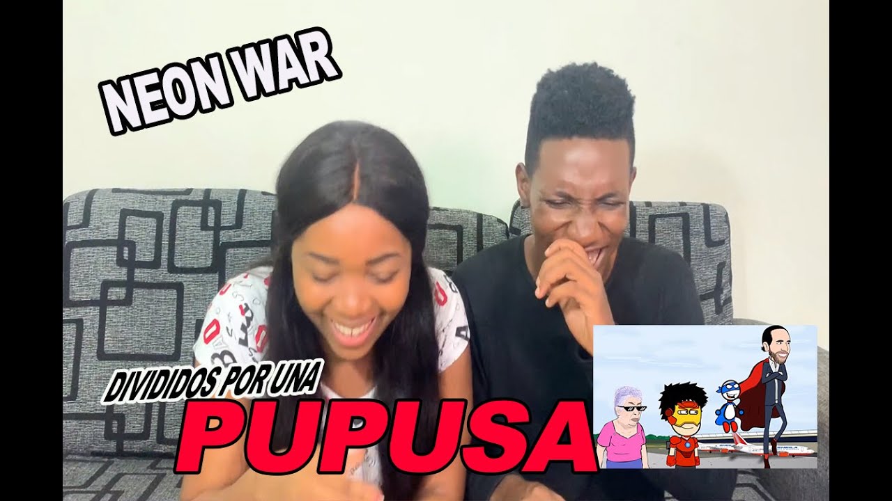 NEON WAR DIVIDIDOS POR UNA PUPUSA AFRICANOS REACCIONAN