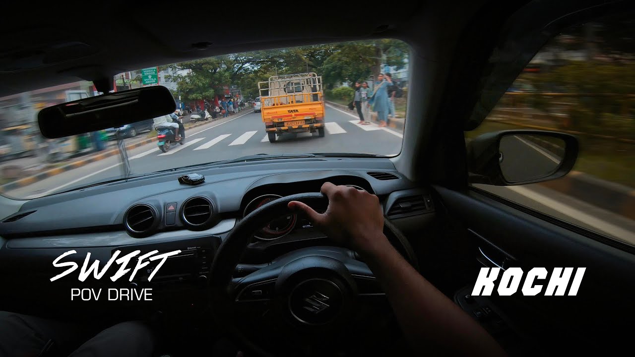 Swift POV Drive | kochi