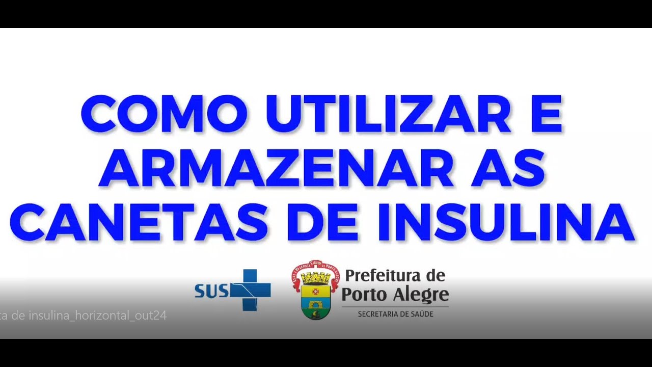 Tutorial para utilização e armazenamento de caneta de insulina
