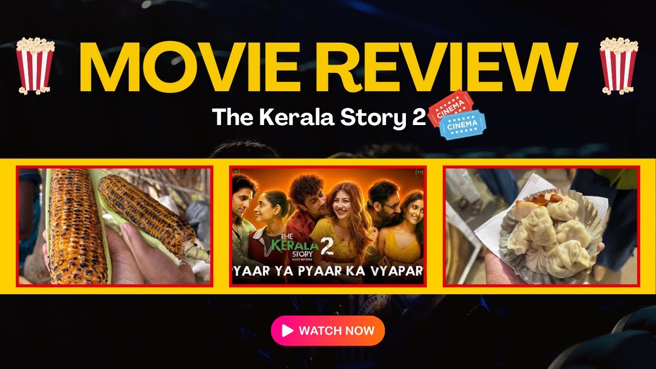 Weekend And Movies || The Kerala Story 2