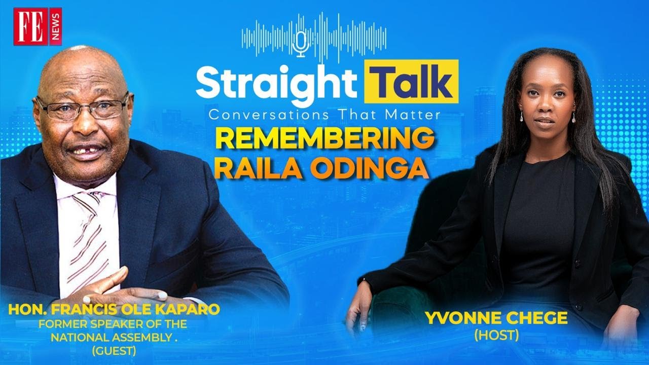 STRAIGHT TALK - EP 2 REMEMBERING RAILA ODINGA