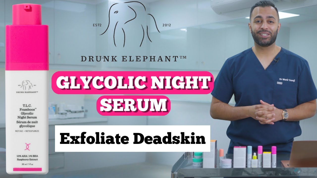 Transform Your Skin Overnight! Drunk Elephant's Framboos Glycolic Night Serum | Dr. Somji Reviews