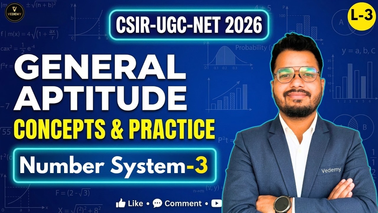 CSIR-UGC-NET 2026 | General Aptitude | L3 Number System & Classification | Part-3 | Ajay Namdeo |