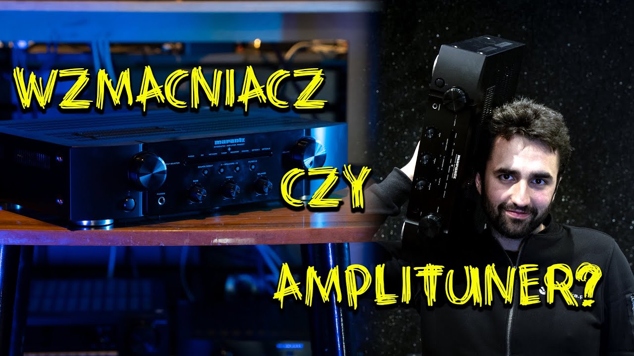 Co wybrać? Amplituner czy Wzmacniacz? Funkcje, R&oacute;żnice - Podstawy