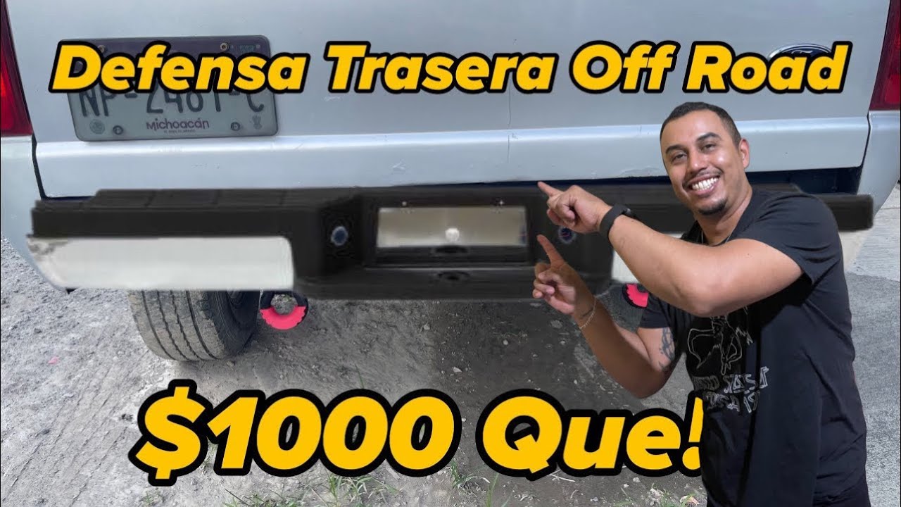 DEFENSA TRASERA OFF ROAD EN LA RANGER, COMO FABRICAR UNA DEFENSA TRASERA Y UN TIRON PARA CAMIONETA
