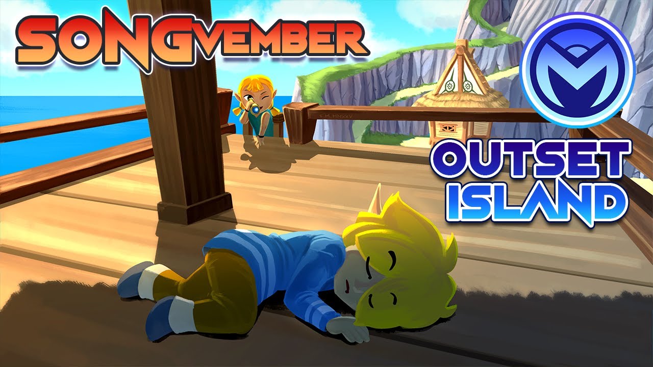 Songvember - Outset Island (Zelda: Wind Waker)