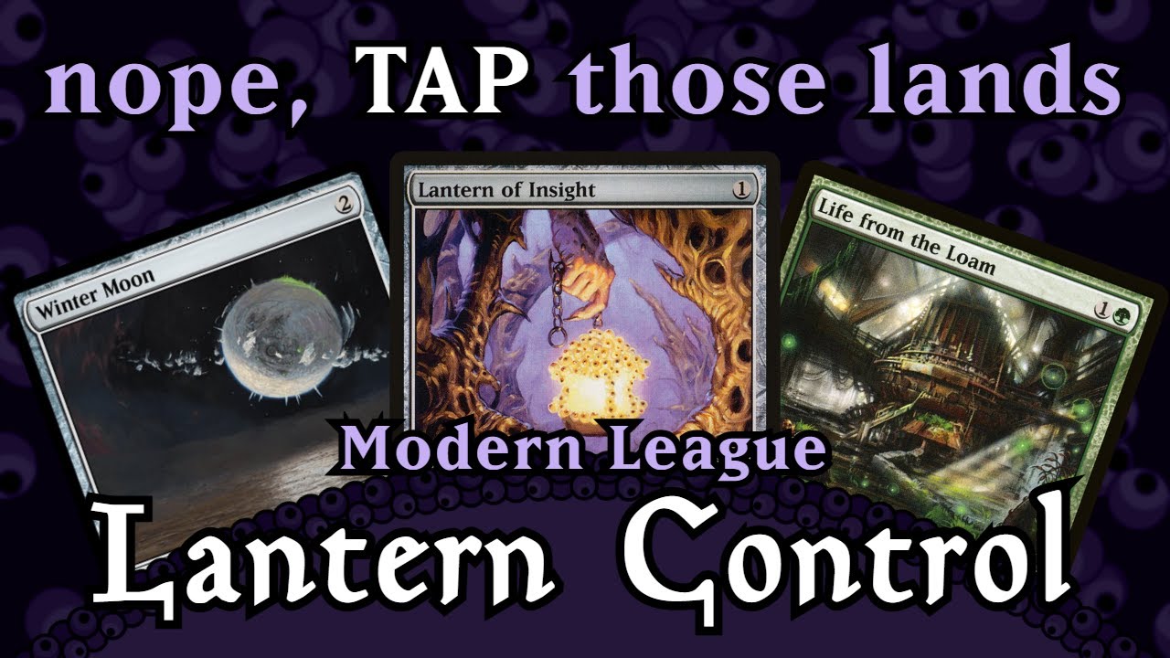 A Different Type of Moon | Lantern Control: MTGO League #67: Modern