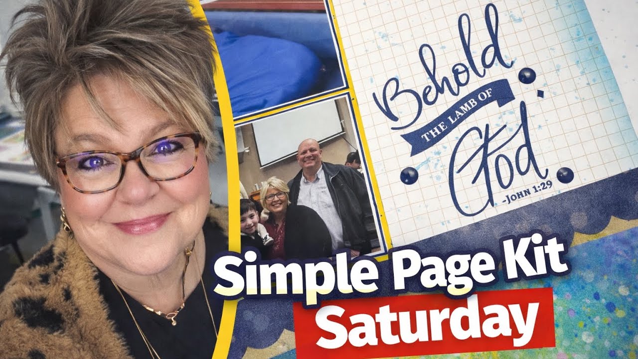 Simple Page Kit Saturday | Episode 6