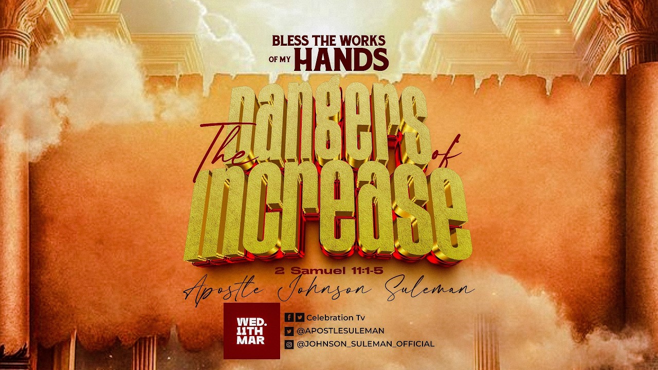 BLESS THE WORK OF MY HAND With Apostle Johnson & Dr. Lizzy Suleman (11th Mar. 2026)