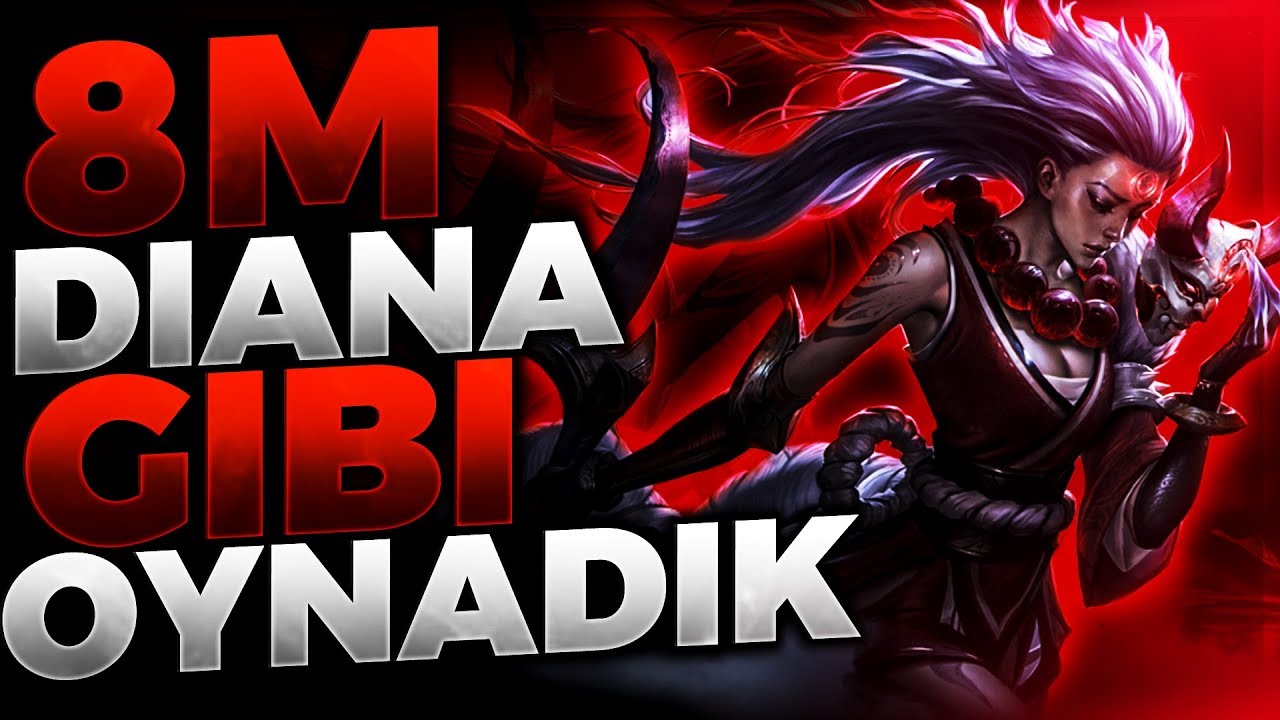 Leylü | 8M DIANA EDASIYLA OYNADIK