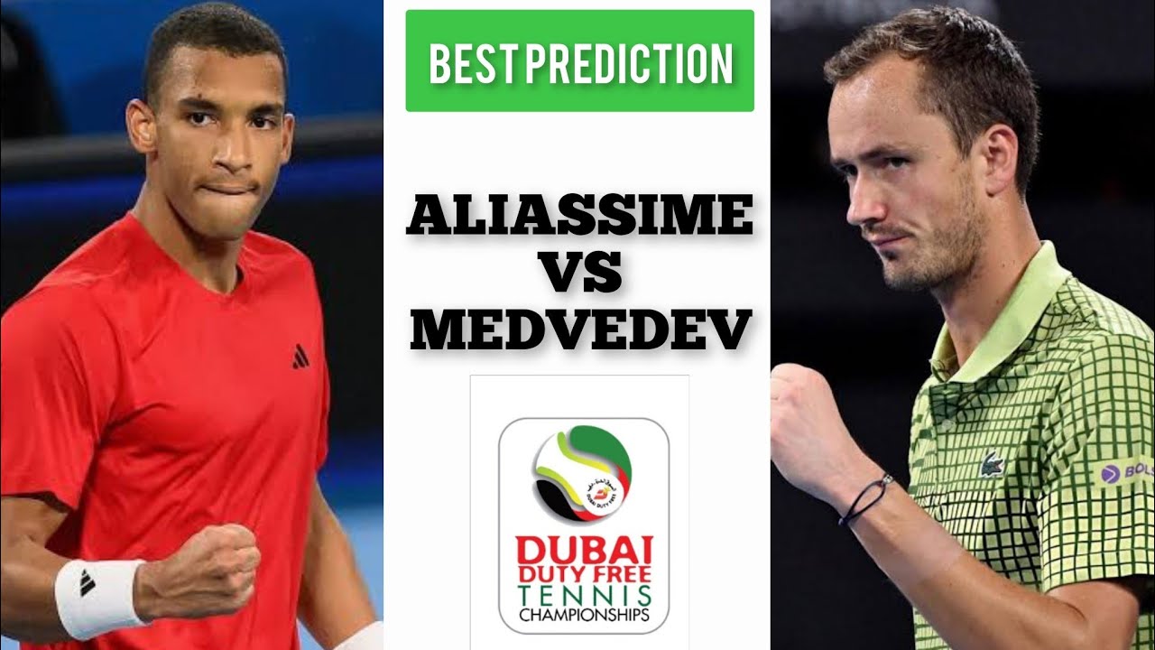 Felix Auger-Aliassime vs Daniil Medvedev | Dubai Open 2026 | Tennis Prediction